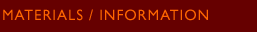 Materials / Information